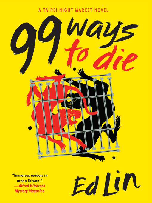 Title details for 99 Ways to Die by Ed Lin - Available